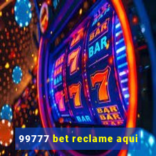 99777 bet reclame aqui